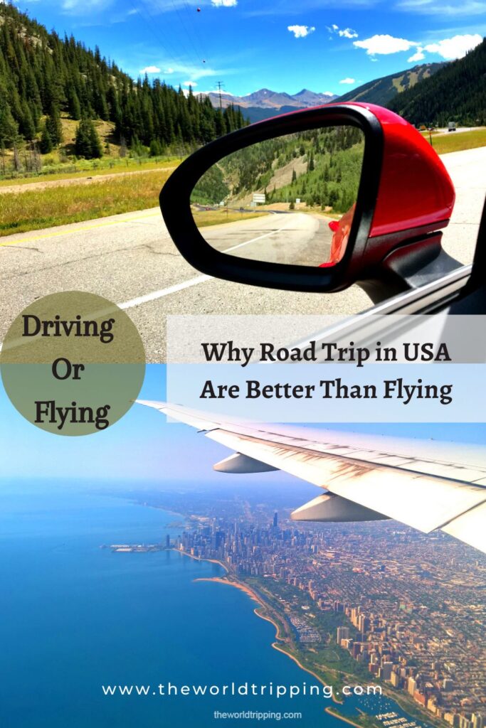 Driving or Flying Why Road Trip in USA Are Better Than Flying