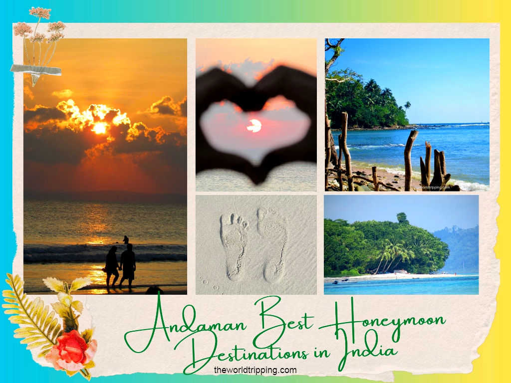 Is Andaman worth visiting? honeymoon destinations in India